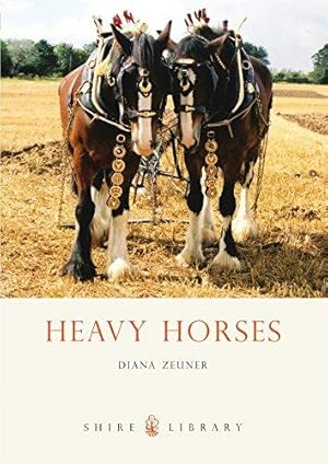 Bild des Verkufers fr Heavy Horses (Shire Library): No. 431 zum Verkauf von WeBuyBooks