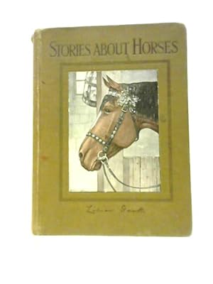 Image du vendeur pour True Stories About Horses mis en vente par World of Rare Books