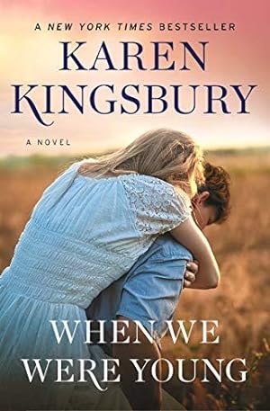 Seller image for When We Were Young: A Novel (Baxter Family) for sale by WeBuyBooks