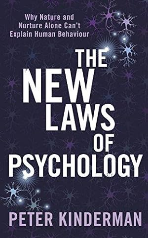 Imagen del vendedor de The New Laws of Psychology: Why Nature and Nurture Alone Can't Explain Human Behaviour (Tom Thorne Novels) a la venta por WeBuyBooks