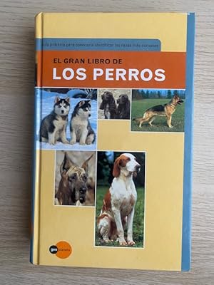 Bild des Verkufers fr EL GRAN LIBRO DE LOS PERROS zum Verkauf von Cordel Libros