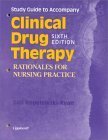 Bild des Verkufers fr Study Guide to Accompany Sixth Edition (Clinical Drug Therapy: Rationales for Nursing Practice) zum Verkauf von WeBuyBooks