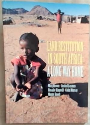 Image du vendeur pour Land Restitution In South Africa: A long Way Home mis en vente par Chapter 1