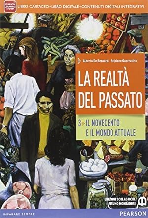 Imagen del vendedor de Realt del passato. Per le Scuole superiori. Con e-book. Con espansione online (Vol. 3) a la venta por Usatopoli libriusatierari