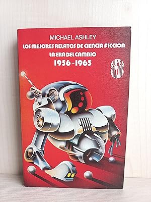 Immagine del venditore per Los mejores relatos de Ciencia ficcin. Era del cambio. Michael Ashley. Martnez Roca, 1981. venduto da Bibliomania