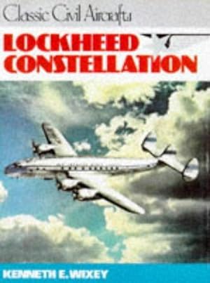 Bild des Verkufers fr Lockheed Constellation: 1 (Classic Civil Aircraft S.) zum Verkauf von WeBuyBooks