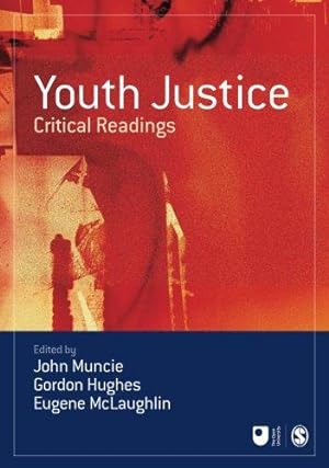 Seller image for Youth Justice: Critical Readings (Published in association with The Open University) for sale by WeBuyBooks