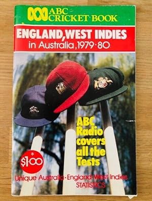 Seller image for ABC CRICKET BOOK ENGLAND, WEST INDIES IN AUSTRALIA 1979-80 for sale by Happyfish Books