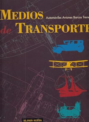 Seller image for MEDIOS DE TRANSPORTE. AUTOMOVILES. AVIONES. BARCOS. TRENES for sale by Librera Vobiscum