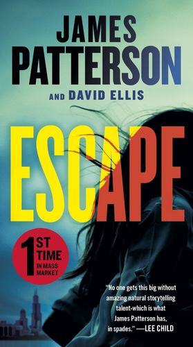 Seller image for Escape (A Billy Harney Thriller, 3) by Patterson, James, Ellis, David [Mass Market Paperback ] for sale by booksXpress