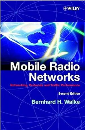 Imagen del vendedor de Mobile Radio Networks: Networking, Protocols and Traffic Performance, 2nd Edition (Electrical & Electronics Engr) a la venta por WeBuyBooks