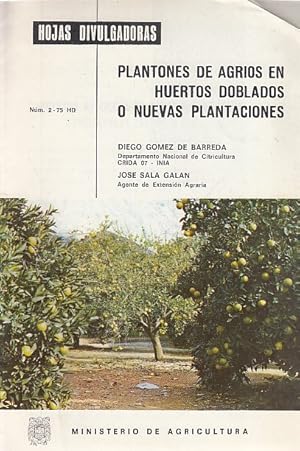 Imagen del vendedor de HOJAS DIVULGADORAS N2-75 HD. PLANTONES DE AGRIOS EN HUERTOS DOBLADOS O NUEVAS PLANTACIONES a la venta por Librera Vobiscum