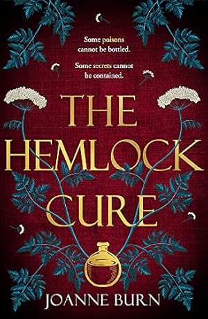 Seller image for The Hemlock Cure: "A beautifully written story of the women of Eyam" Jennifer Saint, author of ARIADNE for sale by WeBuyBooks 2