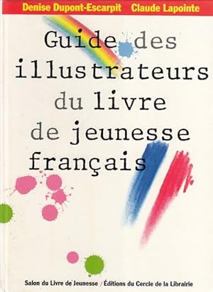 Seller image for Guide des illustrateurs du livre de jeunesse franais for sale by Librera Vobiscum