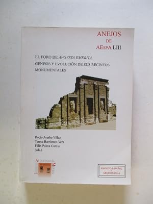 Imagen del vendedor de EL FORO DE "AUGUSTA EMERITA". GENESIS Y EVOLUCION DE SUS RECINTOS MONUMENT a la venta por GREENSLEEVES BOOKS