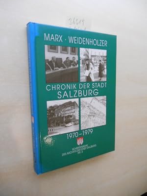 Bild des Verkufers fr Chronik der Stadt Salzburg. 1970 - 1979. zum Verkauf von Klaus Ennsthaler - Mister Book