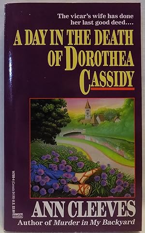 Seller image for A Day in the Death of Dorothea Cassidy for sale by MLC Books