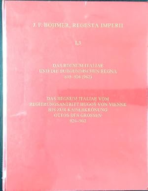 Bild des Verkufers fr Regesta Imperii I,3: Das Regnum Italiae und der burgundischen Regna zum Verkauf von Librodifaccia