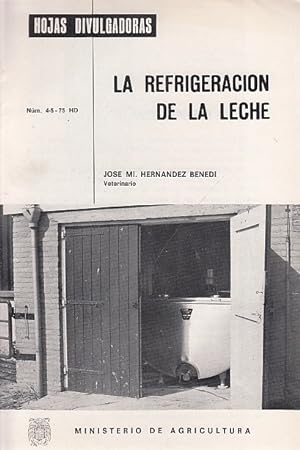 Image du vendeur pour HOJAS DIVULGADORAS N4,5-75 HD. LA REFRIGERACIN DE LA LECHE mis en vente par Librera Vobiscum