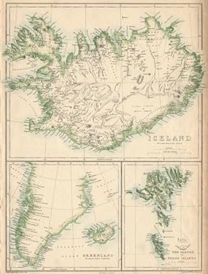 Iceland; Greenland; The Färöer or Feroe Islands; Greenland showing the Danish settlements