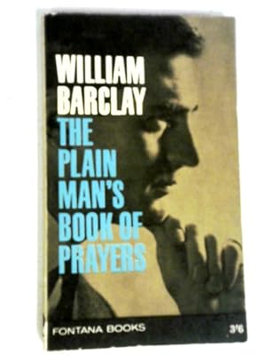 Seller image for The Plain Man's Book Of Prayers for sale by World of Rare Books