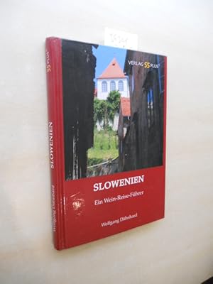 Bild des Verkufers fr Slowenien. Wein-Reise-Fhrer. zum Verkauf von Klaus Ennsthaler - Mister Book