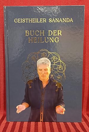 Geistheiler Sananda : Buch der Heilung.