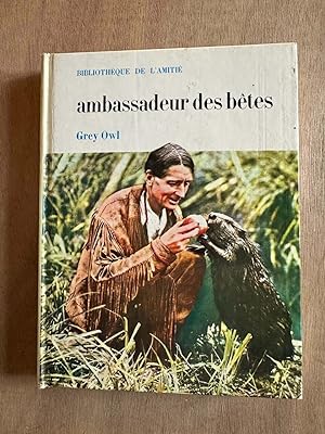 Seller image for Ambassadeur des btes for sale by Dmons et Merveilles