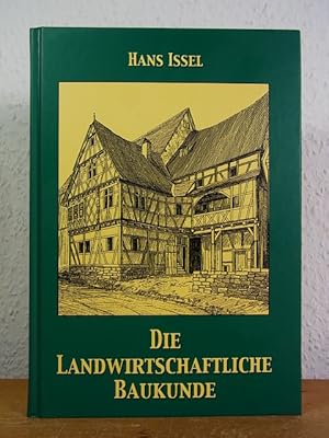 Die landwirtschaftliche Baukunde, umfassend Bauernhäuser und Bauerngehöfte, Gutshäuser und Gutsge...