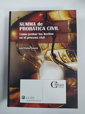 Seller image for Summa de probtica civil. Cmo probar los hechos en el proceso civil. for sale by TraperaDeKlaus