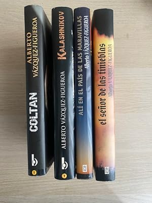 Imagen del vendedor de PACK CUATRO NOVELAS ALBERTO VAZQUEZ FIGUEROA, COLTAN, KALASHIKOV,ALI EN EL PAIS DE LAS MARAVILLAS, EL SEOR DE LA S TINIEBLAS a la venta por Cordel Libros