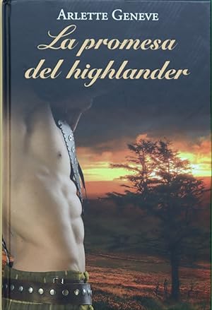 Imagen del vendedor de La promesa del highlander a la venta por Librera Alonso Quijano