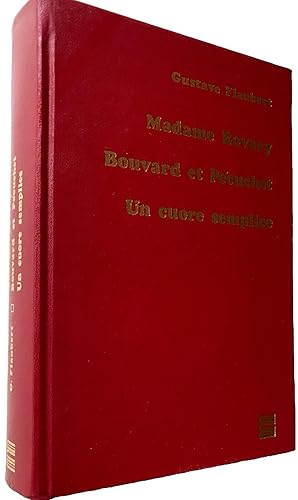 Immagine del venditore per MADAME BOVARY, BOUVARD ET PECUCHET, UN CUORE SEMPLICE. A CURA DI LIBERO BIGIARETTI venduto da CivicoNet, Libreria Virtuale