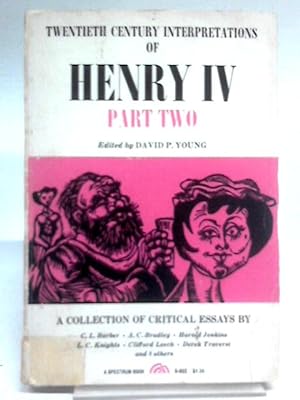 Seller image for Twentieth Century Interpretations of Henry IV. Part Two. A Collection of Critical Essays for sale by World of Rare Books