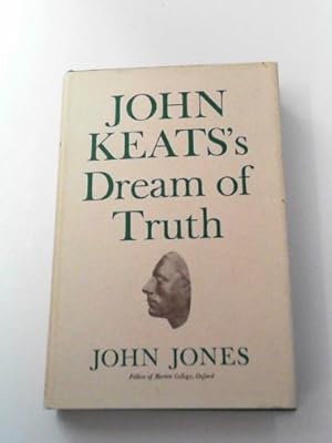 Bild des Verkufers fr John Keats' dream of truth zum Verkauf von Cotswold Internet Books