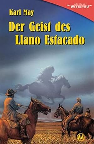 Seller image for Der Geist des Llano Estacado: Erzhlung aus "Unter Geiern": Erzhlung aus "Unter Geiern" (Abenteuer Winnetou) for sale by Gabis Bcherlager