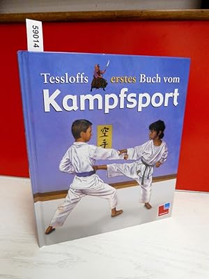 Seller image for Tessloffs erstes Buch vom Kampfsport for sale by Gabis Bcherlager