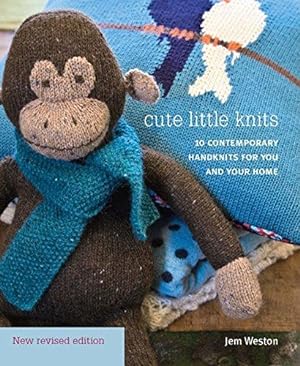 Immagine del venditore per Cute Little Knits: 10 Contemporary Handknits for You and Your Home venduto da WeBuyBooks
