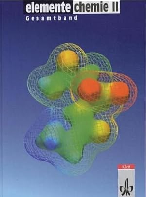 Elemente Chemie, Überregionale Ausgabe, Neubearbeitung, Bd.2, Schülerband 11.-13. Schuljahr, Gesa...