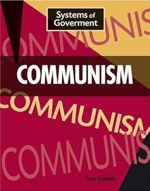 Bild des Verkufers fr Systems of Government: Communism zum Verkauf von GreatBookPricesUK