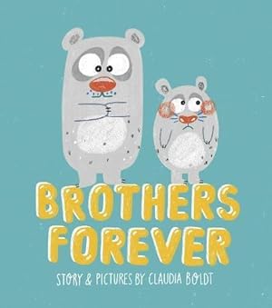 Imagen del vendedor de Brothers Forever a la venta por WeBuyBooks