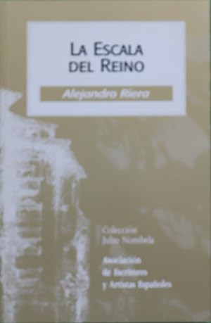 Bild des Verkufers fr La escala del reino zum Verkauf von Librera Alonso Quijano