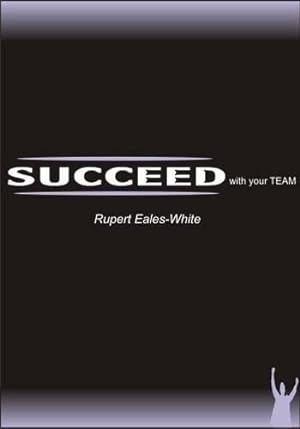 Seller image for Succeed with Your Team for sale by WeBuyBooks