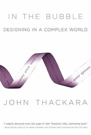 Immagine del venditore per In the Bubble: Designing in a Complex World venduto da WeBuyBooks