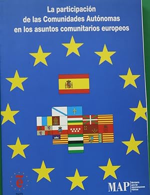 Imagen del vendedor de La participacin de las comunidades autnomas en los asuntos comunitarios europeos a la venta por Librera Alonso Quijano