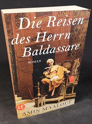 Bild des Verkufers fr Die Reisen des Herrn Baldassare. zum Verkauf von ANTIQUARIAT Franke BRUDDENBOOKS