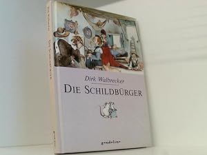 Bild des Verkufers fr Die Schildbrger nacherzhlt von Dirk Walbrecker. Ill. von Doris Eisenburger zum Verkauf von Book Broker