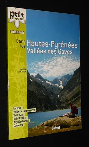 Seller image for P'tit crapahut : Dans les Hautes-Pyrnes - Valle des Gaves for sale by Abraxas-libris