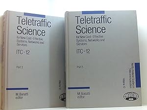 Immagine del venditore per Teletraffic Science for New Cost-Effective Systems, Networks and Services: Itc-12/Volume 12, Part 1 and 2: International Congress Proceedings (Studies in Telecommunication, V. 12) venduto da Book Broker
