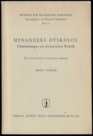 Bild des Verkufers fr Menanders Dyskolos. Untersuchungen zur dramatischen Technik. Mit einem kritisch-exegetischen Anhang. zum Verkauf von Antiquariat Dennis R. Plummer